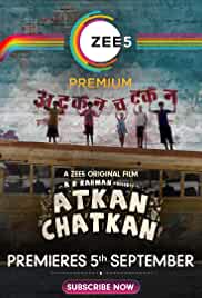 Atkan Chatkan 2020 Movie